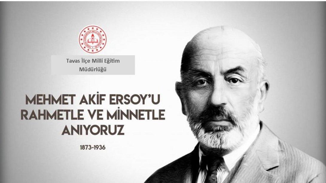 İstiklal Şairi Mehmet Akif Ersoy'un Vefatının 84.Yıldönümü...