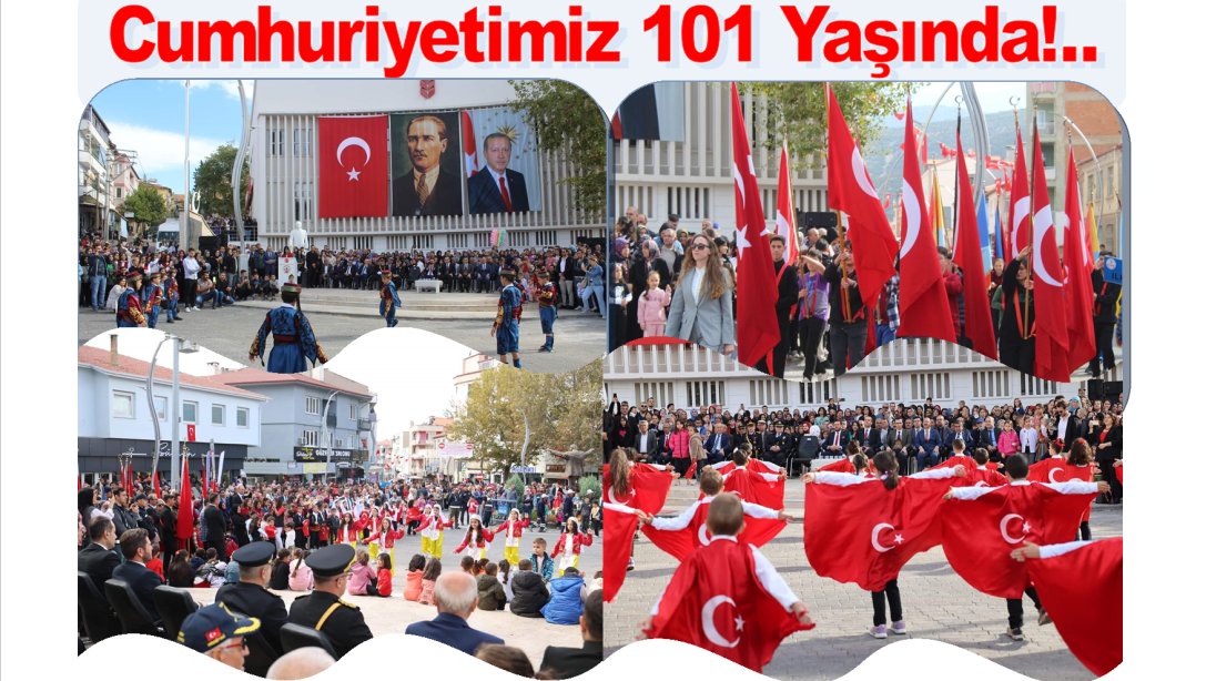 Cumhuriyetimizin 101.Yılını Kutladık